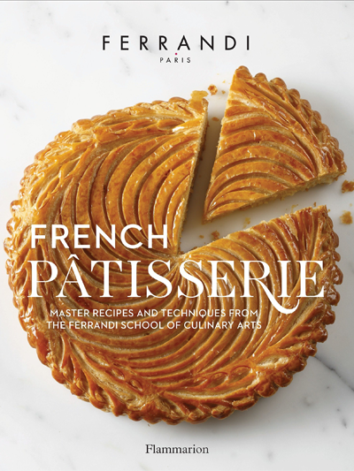 French Pâtisserie by FERRANDI Paris -  Publisher Flammarion