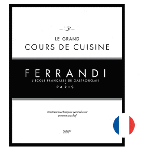 Le Grand cours de cuisine de FERRANDI Paris, aux éditions Hachette