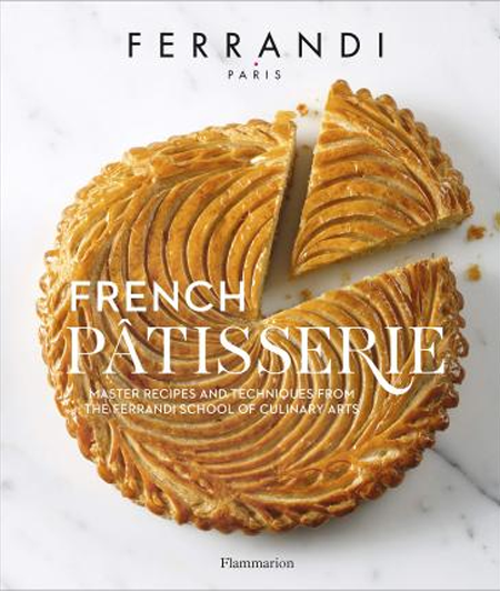 Pâtisserie de FERRANDI Paris, aux éditions Flammarion
