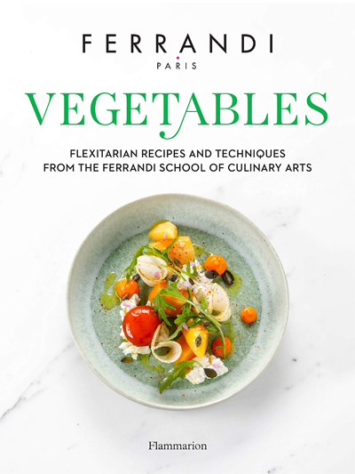 Vegetables by FERRANDI Paris -  Publisher Flammarion