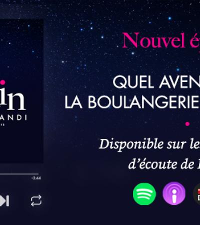Podcast Boulangerie FERRANDI Paris